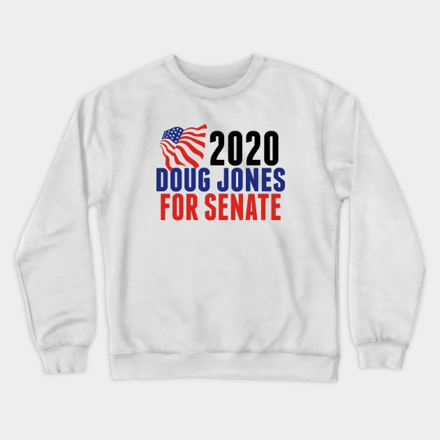 Doug Jones for Senate Crewneck Sweatshirt by epiclovedesigns